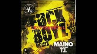 MAINO &amp; T.I. - FBOYZ Produced By GQBeats aka Wes Brown (((INSTRUMENTAL))))