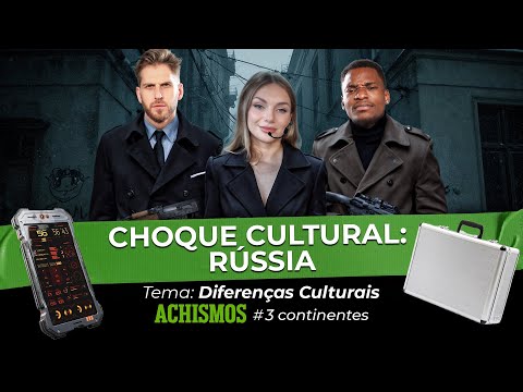 QUAIS SÃO AS PRINCIPAIS DIFERENÇAS CULTURAIS DA RÚSSIA X BRASIL? | #3CONTINENTES #70