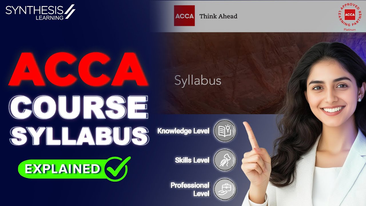 ACCA Course Syllabus Explained – What to Expect in Each Level!