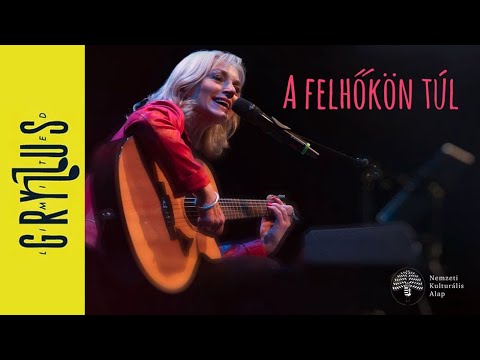 Kováts Kriszta: A felhőkön túl (album: A híd felé)