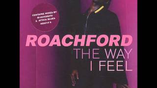 Roachford-Way I Feel - Blacksmith R&amp;B Rub