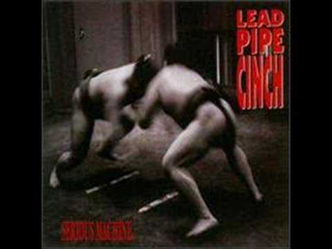 Lead Pipe Cinch - Is It Just Me? online metal music video by LEAD PIPE CINCH