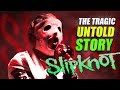 The Tragic Untold Story Of Slipknot Corey Taylor Slipknot Stone Sour