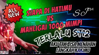 Download lagu Siapa Di Hatimu & Mahligai Seribu Mimpi || Dj Terlalu St12 Dugem Remix Malaysia 2023 Streets Joker™ mp3