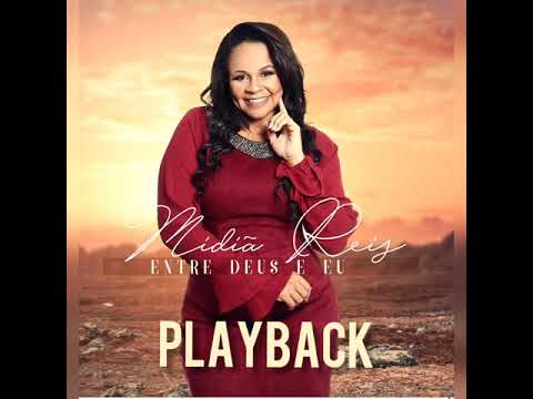 Midian Reis/playback /entre Deus e eu