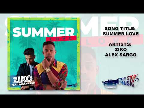 Ziko ft. Alex Sargo - Summer Love (Official Audio Cover)