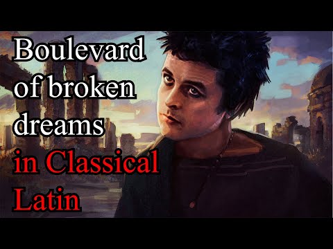 Greenday - Boulevard of Broken Dreams in Classical Latin (Bardcore/Medieval style)
