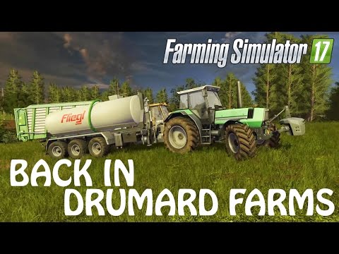 BACK IN THE DRUMARD FARM MAP AGAIN in Farming Simulator 2017 | PS4 | Xbox One