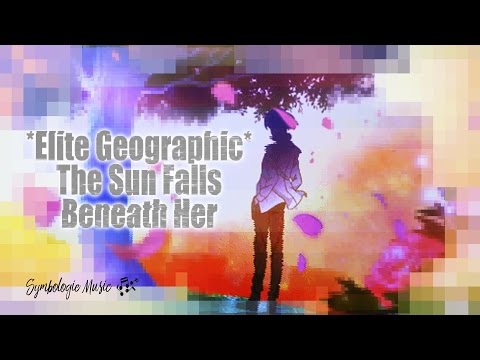 Elite Geographic - The Sun Falls Beneath Her  [Vapor]