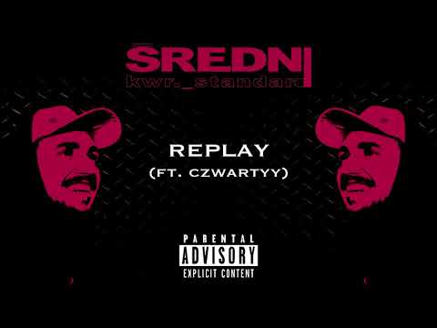 kwr. - replay / ft. Czwartyy (prod. Kayvi)