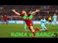 Incredible comeback by Roma :ROMA vs BARCELONA