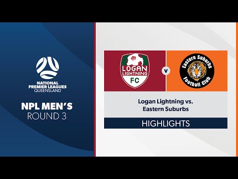 NPL Men's R3 - Logan Lightning vs. Eastern Suburbs Highlights
