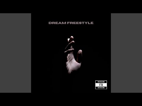 DREAM FREESTYLE