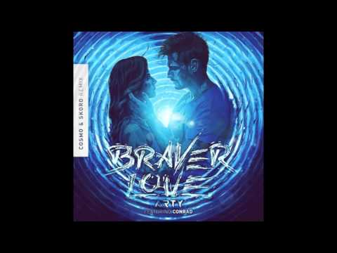 Arty feat. Conrad – Braver Love (Cosmo & Skoro Remix)