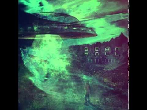 Sean Hall - Orrery Ft. ( Vocals By Dillon Forst and Joey Virrueta )