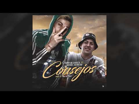 Consejos - Dany De Caraza FT Nahuel Herrera (AUDIO)