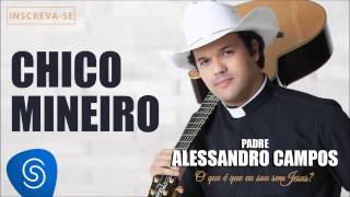 Chico Mineiro Music Video