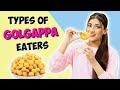 Types Of Golgappa Eaters | SAMREEN ALI