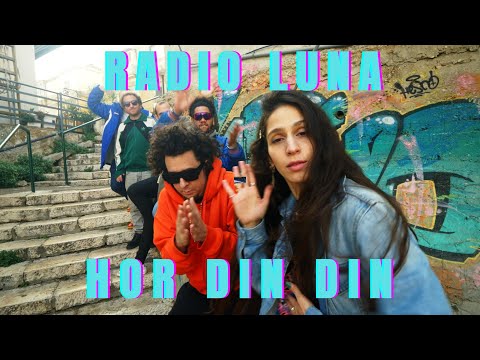 Radio Luna - Hor Din Din (Video Official)