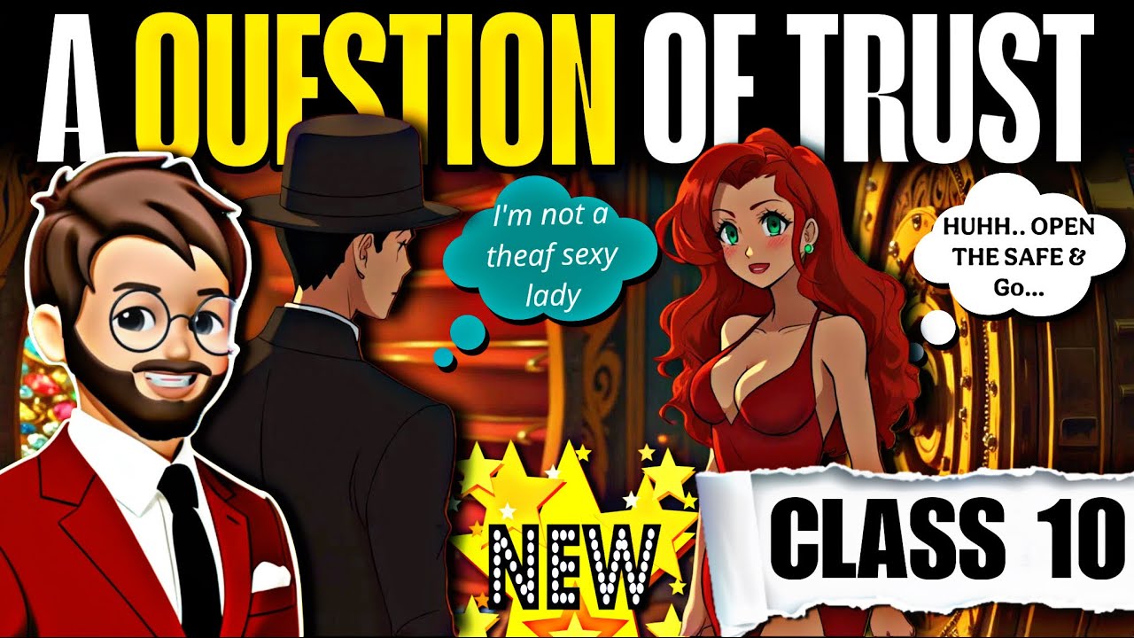 A Question Of Trust Class 10 | Animated | Full ( हिंदी में ) Explained | a question of trust