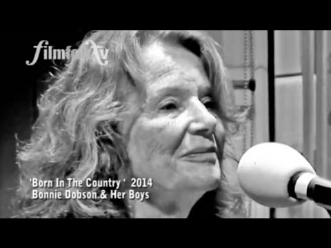 Bonnie Dobson & Her Boys : Live 2014 : BORN IN THE COUNTRY