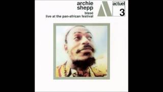Archie Shepp - Blasé -  My Angel