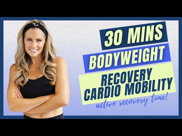 Bodyweight Recovery Cardio Mobility
