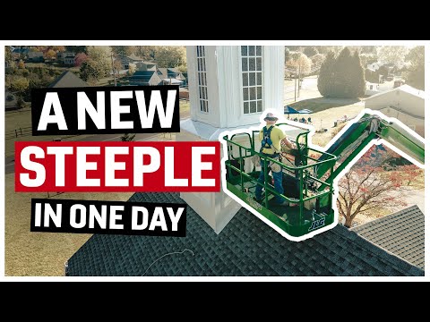 Removing and installing a new church steeple in ONE DAY