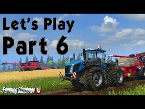 Let's Play Farming Simulator 2015 Season 1 - Part 6