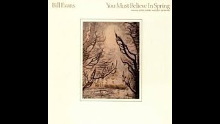 You Must Believe in Spring - Bill Evans 1981 (Full Album)