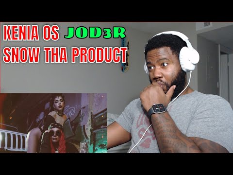 Kenia OS, Snow Tha Product - Jod3r (Video Oficial) | Reaction