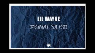 Lil Wayne   Original Silence Promotion