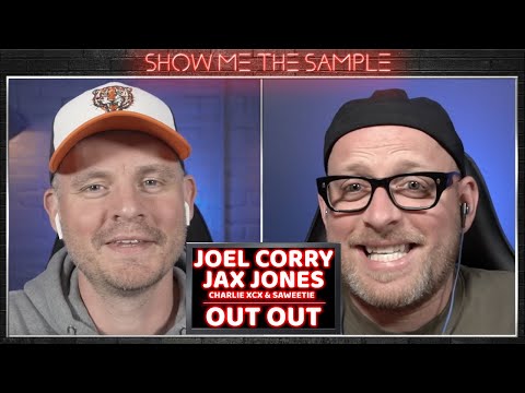 Show Me The Sample ‣ Joel Corry Vs Jax Jones Feat. Charli XCX & Saweetie - Out Out [YouTube Edit]