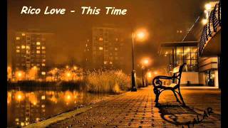 Rico Love - This Time