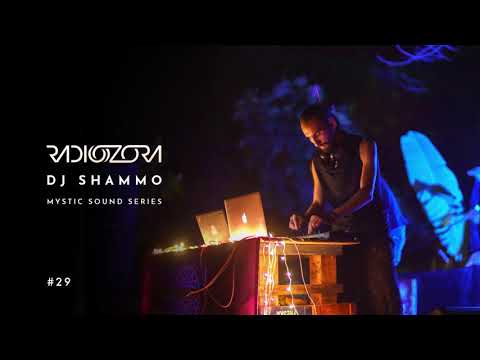 Dj Shammo - Radiozora Mystic Sound #29 series