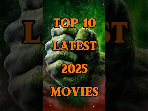 Latest 2025 Movies You Need to Watch 🎬