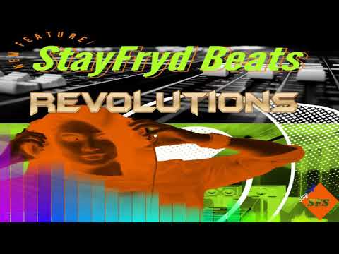 StayFryd Beats- Rap - Revolutions