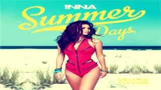 Inna – Take Me Higher (Extended Version)  ( Summer Days )