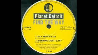 Planet Detroit - Morning Light (4AM Mix)
