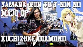 Yamada-kun to 7-nin no Majo Opening - "Kuchizuke Diamond" by WEAVER (Guitar Cover)