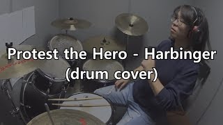 Protest the Hero - Harbinger (drum cover)