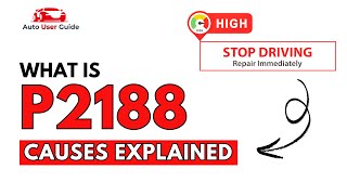 OBD Code p2188 Guide to Repair