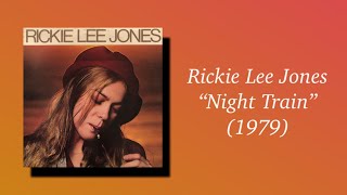 Rickie Lee Jones - Night Train (1979) AOR