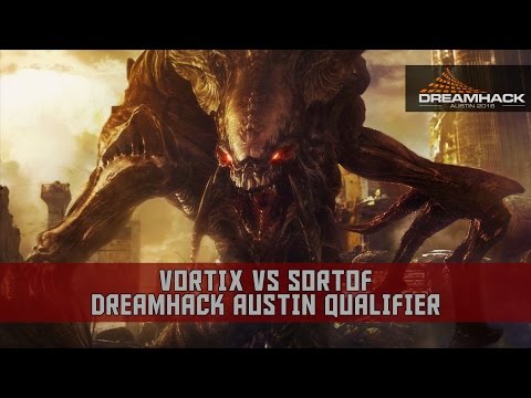 [DreamHack] SortOf vs Vortix - DH Austin Qualifier