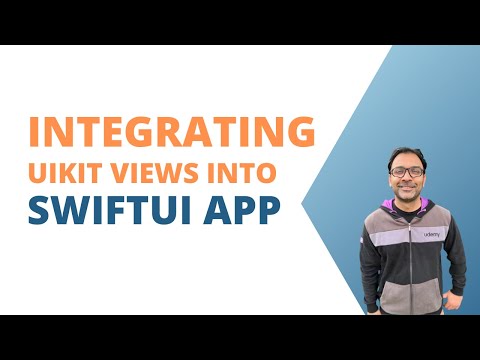 Integrating UIKit Views into SwiftUI