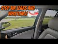 STOP Air Leaking Through Car Doors EASY And Quick You Ll Love This Trick