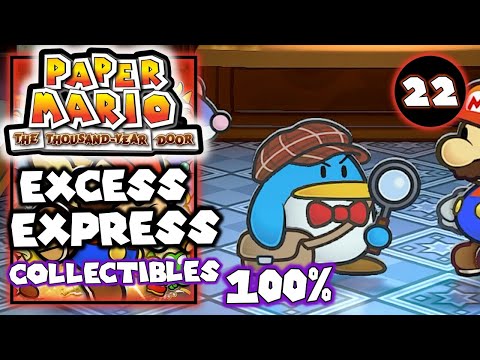 Excess Express, All Collectibles 100% - Paper Mario The Thousand Year Door - Walkthrough Part 22