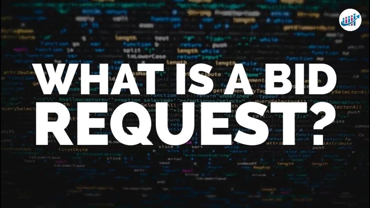 What Is A Bid Request