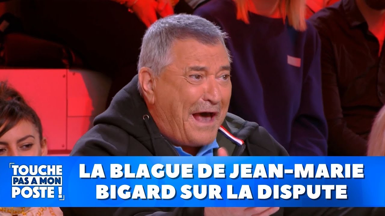 La blague de Jean-Marie Bigard sur la dispute