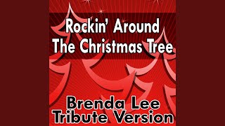 Rockin’ Around The Christmas Tree (Brenda Lee Tribute Version)